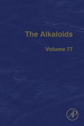 Icon image The Alkaloids: Volume 77