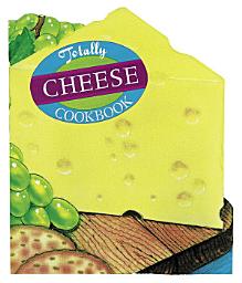 Icon image Totally Cheese Cookbook