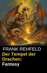 Icon image Der Tempel der Drachen: Fantasy