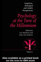 Icon image Psychology at the Turn of the Millennium, Volume 1: Cognitive, Biological and Health Perspectives