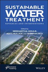 Icon image Sustainable Water Treatment: Advances and Interventions