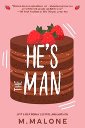 Icon image He's the Man (a Steamy Military Contemporary Romance)