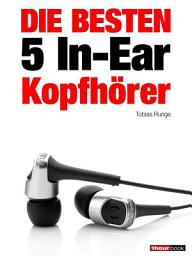 Icon image Die besten 5 In-Ear-Kopfhörer: 1hourbook