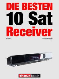 Icon image Die besten 10 Sat-Receiver (Band 2): 1hourbook