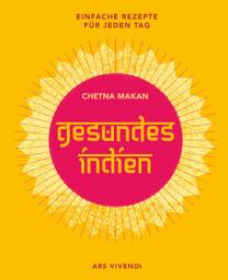 Icon image Gesundes Indien: Einfache Rezepte für jeden Tag