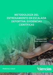 Icon image Metodología del entrenamiento en escalada deportiva: evidencias científicas