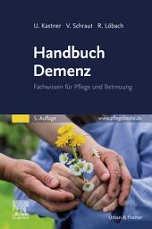 Icon image Handbuch Demenz: Fachwissen für Pflege und Betreuung, Ausgabe 5