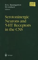 Icon image Serotoninergic Neurons and 5-HT Receptors in the CNS