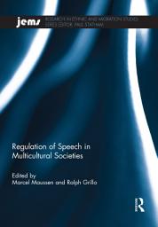 Icon image Regulation of Speech in Multicultural Societies