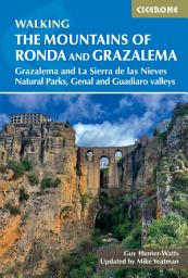 Icon image The Mountains of Ronda and Grazalema: Grazalema and La Sierra de las Nieves Natural Parks, Genal and Guadiaro valleys, Edition 2