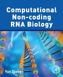 Icon image Computational Non-coding RNA Biology