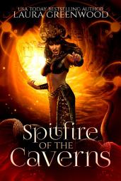 Icon image Spitfire Of The Caverns: A Fantasy Romance Based on Egyptian Mythology