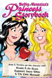 Icon image Betty & Veronica's Princess Storybook