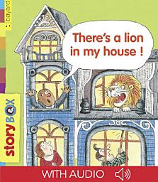 Icon image There's a lion in my house!