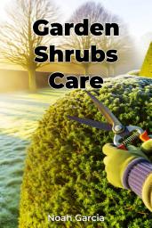 Icon image Garden Shrubs Care