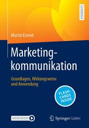 Icon image Marketingkommunikation: Grundlagen, Wirkungsweise und Anwendung