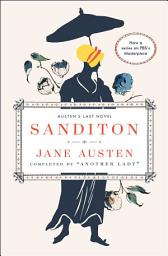 Icon image Sanditon: Austen's Last Novel