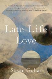 Icon image Late-Life Love: A Memoir