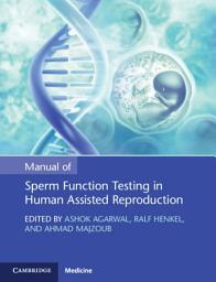 Icon image Manual of Sperm Function Testing in Human Assisted Reproduction