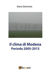 Icon image Il clima di Modena 2005-2013