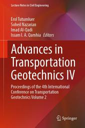 Icon image Advances in Transportation Geotechnics IV: Proceedings of the 4th International Conference on Transportation Geotechnics Volume 2