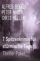 Icon image 7 Spitzenkrimis für stürmische Tage: Thriller Paket