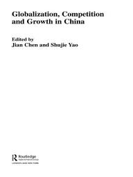 Icon image Globalization, Competition and Growth in China