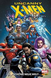 Icon image Uncanny X-Men 1 - Schöne neue Welt