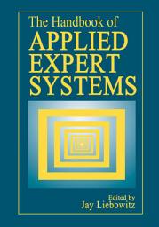 Icon image The Handbook of Applied Expert Systems