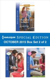 Icon image Harlequin Special Edition October 2015 - Box Set 2 of 2: An Anthology