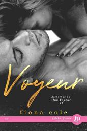 Icon image Voyeur: Bienvenue au Club Voyeur #1