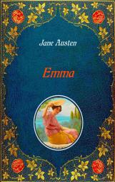 Icon image Emma - Illustrated: Unabridged - original text of the first edition (1816) - with 40 illustrations by Hugh Thomson