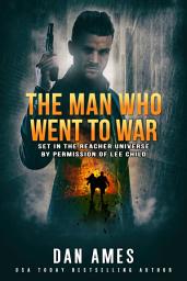 Icon image The Jack Reacher Cases (The Man Who Went To War)