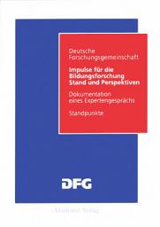 Icon image Impulse für die Bildungsforschung: Stand und Perspektiven / Dokumentation eines Expertengesprächs