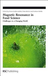 Icon image Magnetic Resonance in Food Science: Challenges in a Changing World