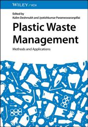 Icon image Plastic Waste Management: Methods and Applications