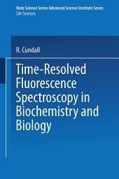 Icon image Time-Resolved Fluorescence Spectroscopy in Biochemistry and Biology