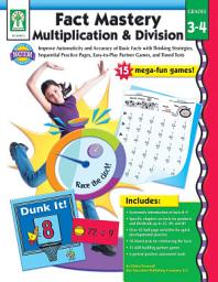 Icon image Fact Mastery Multiplication & Division, Grades 3 - 4: Improve Automaticity and Accuracy of Basic Facts with Thinking Strategies, Sequential Practice Pages, Easy-to-Play Partner Games, and Timed Tests