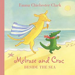 Icon image Beside the Sea (Read aloud by Emilia Fox) (Melrose and Croc)