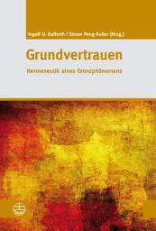 Icon image Grundvertrauen: Hermeneutik eines Grenzphänomens