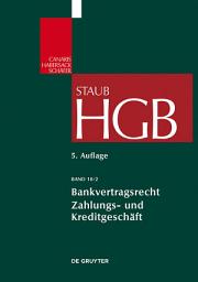 Icon image Bankvertragsrecht 2: Commercial Banking: Zahlungs- und Kreditgeschäft, Ausgabe 5