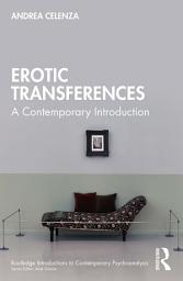 Icon image Erotic Transference: A Contemporary Introduction