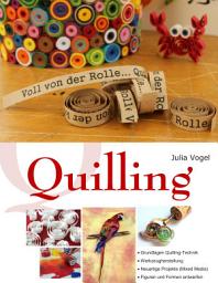 Icon image Quilling: Voll von der Rolle, Ausgabe 2