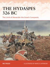 Icon image The Hydaspes 326 BC: The Limit of Alexander the Great’s Conquests