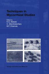 Icon image Techniques in Mycorrhizal Studies