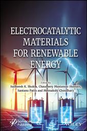 Icon image Electrocatalytic Materials for Renewable Energy