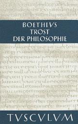 Icon image Trost der Philosophie / Consolatio philosophiae: Lateinisch - Deutsch, Ausgabe 6