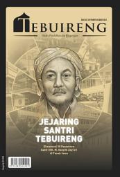 Icon image Jejaring Santri Tebuireng: Eksistensi 38 Pesantren Santri KH. M. Hasyim Asy'ari di Tanah Jawa: Majalah Tebuireng Edisi 82