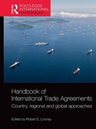 Icon image Handbook of International Trade Agreements: Country, regional and global approaches