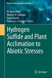 Icon image Hydrogen Sulfide and Plant Acclimation to Abiotic Stresses